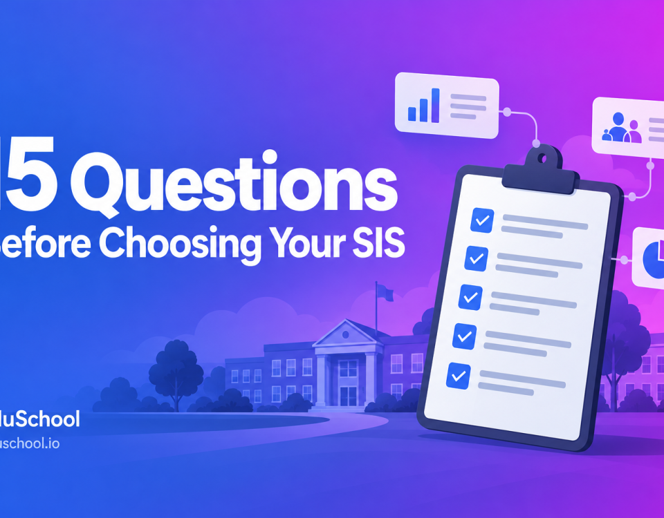 EduSchool checklist guide: 15 Questions Before Choosing Your SIS.